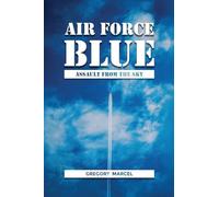 Air Force Blue: Assault From the Sky