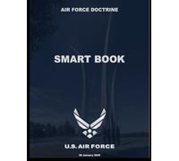Air Force Doctrine Smart Book: 30 January 2025.
