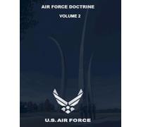 Air Force Doctrine: Volume 2