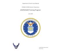 Air Force Manual AFMAN 10-3500 Volume 1 Operations: AFSPECWAR Training Program June 2025