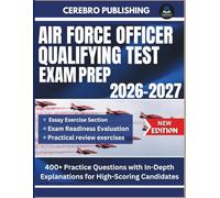 AIR FORCE OFFICER QUALIFYING TEST EXAM PREP 2026-2027: 400+ Practice Questions with In-Depth Explanations for High-Scoring Candidates