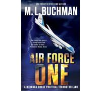 Air Force One: an action-adventure technothriller