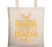 Air Force Veterans Make The Best Dads Borsa Tote in Cotone Ecologico Naturale Beige