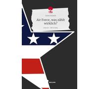 Air Force, was zählt wirklich?. Life is a Story - story.one