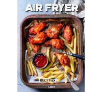 Air Fryer: 100 Recetas: 6