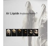 Air Liquide - Anybody Home?