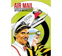 Air Mail - Micheluzzi Attilio