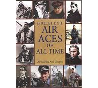Air Marshal Anil Chopra Greatest Air Aces of All Time (Copertina rigida)