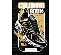 "Air Max Coloring Adventure: Unleash Your Creativity!": “Color, Create, and Customize Your Favorite Sneakers"