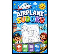 Air Plane Sudoku: 100 Puzzles for Kids | 100+ Pages | Large Font | Easy, Medium, Hard | Brain Game | 9 x 9 Grids
