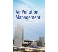 Air Pollution Management: A Primer for Industry