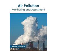 Air Pollution: Monitoring and Assessment (Copertina rigida)