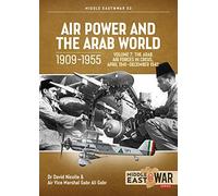 David Nicolle Gabr Ali Gabr Air Power and Arab World 1909-1955 (Tascabile)