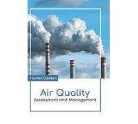 Air Quality: Assessment and Management (Copertina rigida)