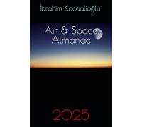 Air & Space Almanac 2025