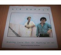 Air Supply - Making Love Out Of Nothing At All / Late Again (Live Version) - 45 tours - 7"