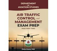 AIR TRAFFIC CONTROL AND MANAGEMENT EXAM PREP