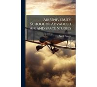 Air University School of Advanced Air and Space Studies