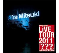 Aira Mitsuki Live Tour 2011 [?