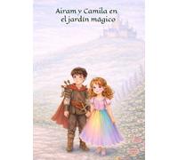 Airam y Camila en el jardín mágico.