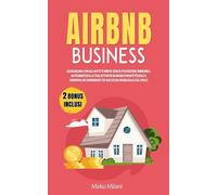 AIRBNB BUSINESS: Guadagna con gli Affitti Brevi Senza Possedere Immobili, ...