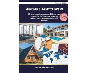 AIRBNB E AFFITTI BREVI 2026: Mettersi in regola passo passo: CIN, sicurezza, check-in “de visu”, imposta di soggiorno, cedolare secca e quando scatta l’attività d’impresa