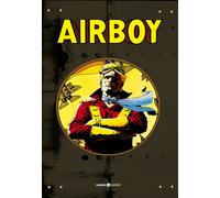 Airboy. Vol. 1-4 - 2021 - Editoriale Cosmo (Cosmo comics)