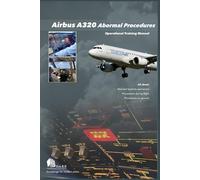 Airbus A320 Abnormal Procedures: Operational Training Manual