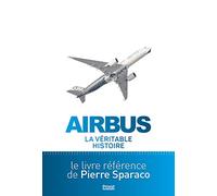 Airbus: La véritable histoire