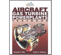 Aircraft Gas Turbine Powerplants Textbook
