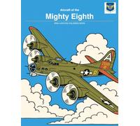 Aircraft of the Might Eighth: WWII Aviation Coloring Book