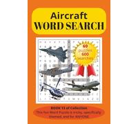 Aircraft Word Search Puzzle Book: Word Searches with Print That’s Easy to Read about Aircraft, Airplanes, Flying Vehicles, AeroPlanes and More | 6X9 ... Vacations, Free Time, and Stress Breaks
