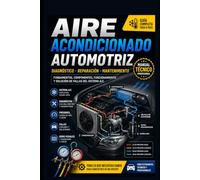 Aire Acondicionado Automotriz Completo Paso a paso
