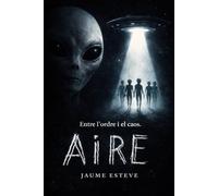 AIRE: Entre l'ordre i el caos.