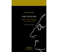 Aire nuestro / Our Air: Cantico, Clamor, Homenaje Y Otros Poemas, Final: 306