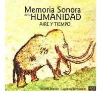 Aire Y Tiempo - Memoria Sonora De La Humanidad