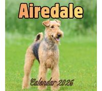 Airedale Calendar 2026: 12 Months Organizer For Home & Office From January to December
