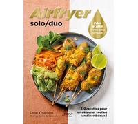 Airfryer Solo/Duo: Frire et rôtir avec peu d'huile
