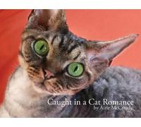 Airie McCready Caught in a Cat Romance (Tascabile)