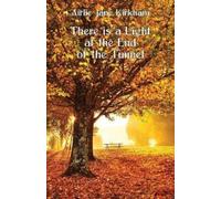 Airlie Kirkham There is a Light at the End of the Tunnel (Tascabile)