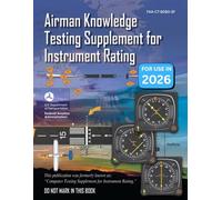 Airman Knowledge Testing Supplement for Instrument Rating FAA-CT-8080-3F (Full Color Print)
