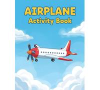 Airplane Activity Book: Over 45 Activitys for Kids