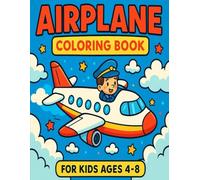 Airplane Coloring Book for kids Ages 4-8: Simple and Bold Designs Perfect for Toddlers and Young Kids