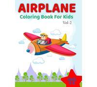 Airplane coloring Book for Kids Vol-2 age 4-8