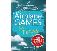 Airplane Games for Teens: Fun Games and Activities for Travel Days