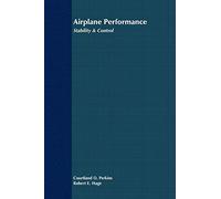 Airplane Performance, Stability and Control