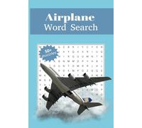 Airplane Word Search Book: Take Flight with Our Airplane & Aircrew Word Search Puzzles for Adults, Seniors and Teens! ✈️