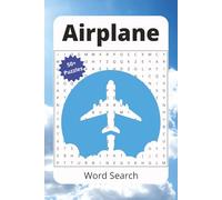 Airplane Word Search Puzzle Book: A Fun Brain Game Book with 50+ Easy-to-Read Word Searches about Flying, Pilots, Aviation, and Travel Enthusiasts | ... Relaxation, Brainstorming, and Airplane Fans