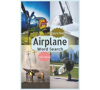 Airplane Word Search Puzzle Book | Easy To Read | 650+ Words: About Planes, Aviation, Aircraft and More | 6x9” | 50+ Puzzles | 110 pages … Gift For Vacations, Holidays and Wait Times