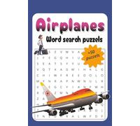 Airplane Word Search Puzzle Book: Easy-to-Read Print | Fun and Stress-Relieving Word Games for All Ages | 110 Pages, 6x9 Inches, 50 + Activities